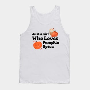 Just A Girl Who Loves Pumpkin Spice – Autumn and Fall, Festive Design Tank Top